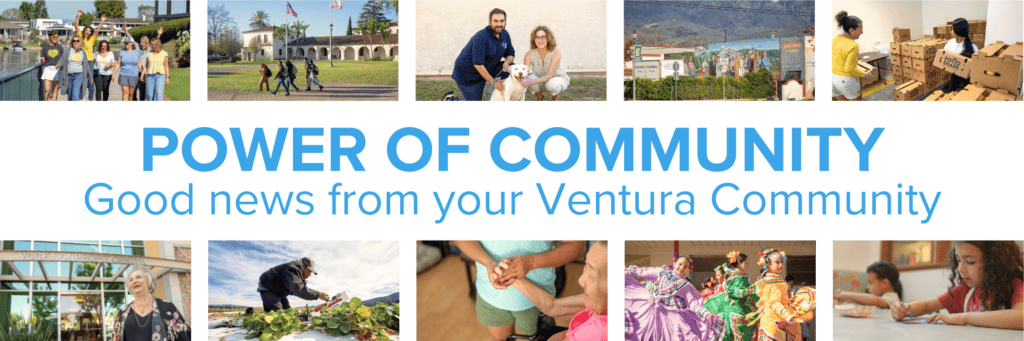 Power of Community - Good News from your Ventura County